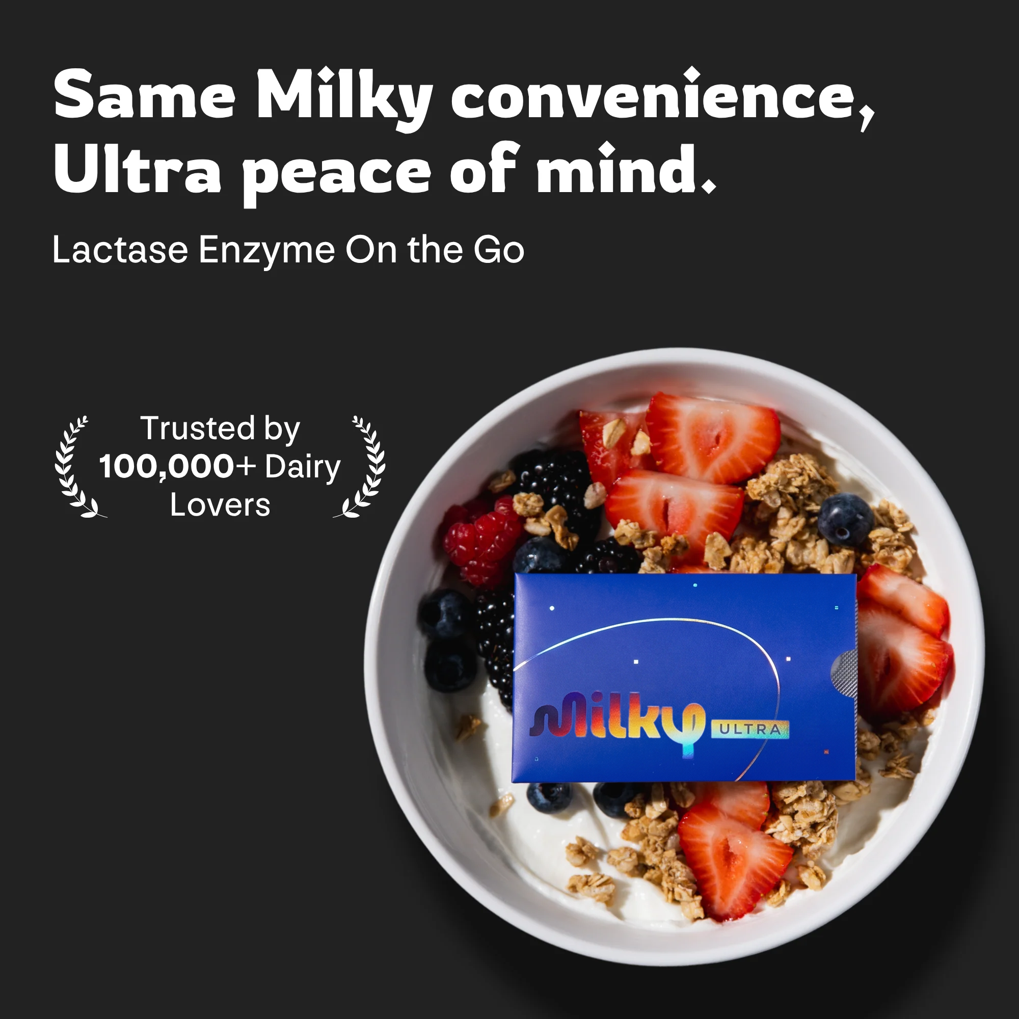 Milky Ultra